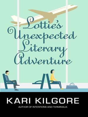 cover image of Lottie's Unexpected Literary Adventure